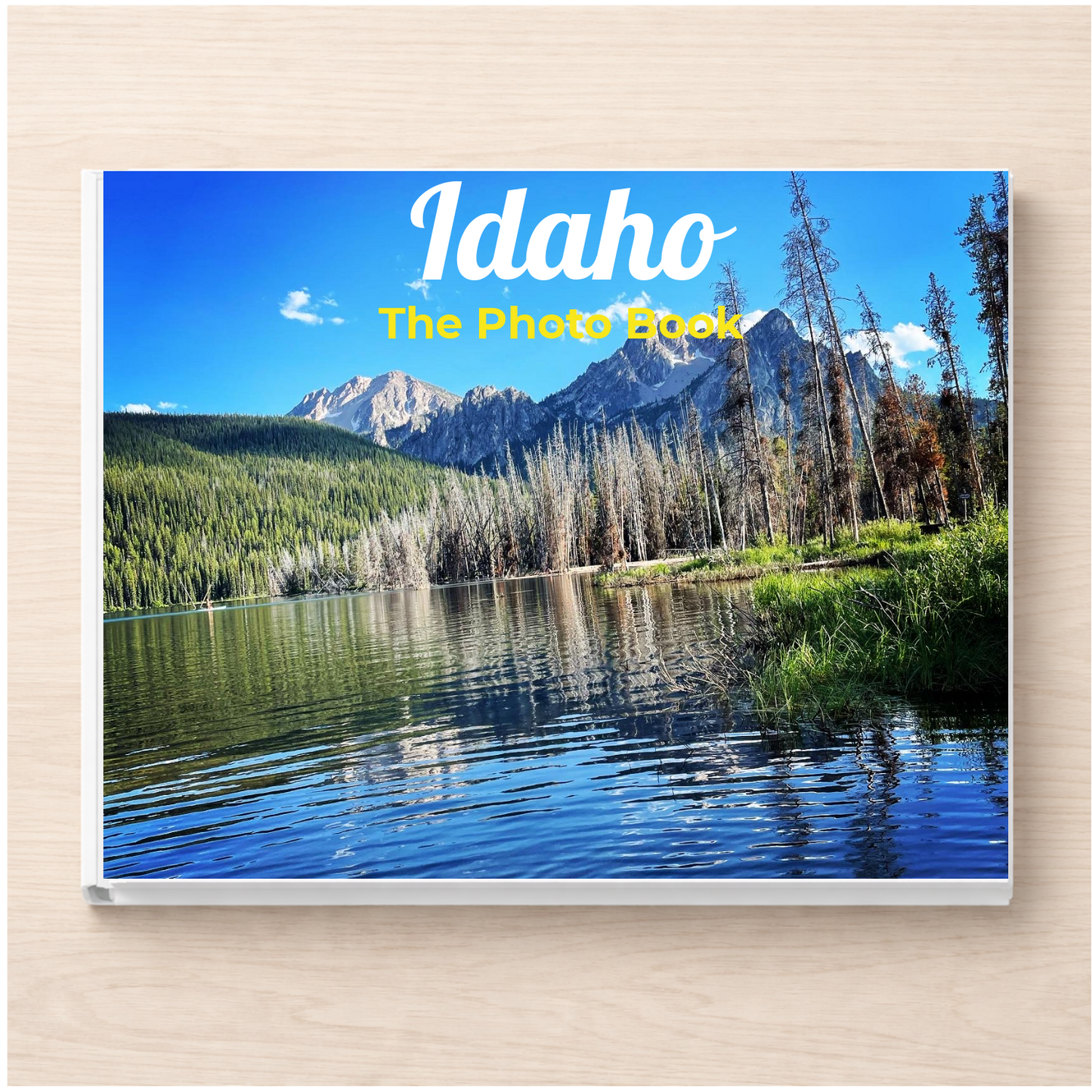 Idaho: The Photo Book