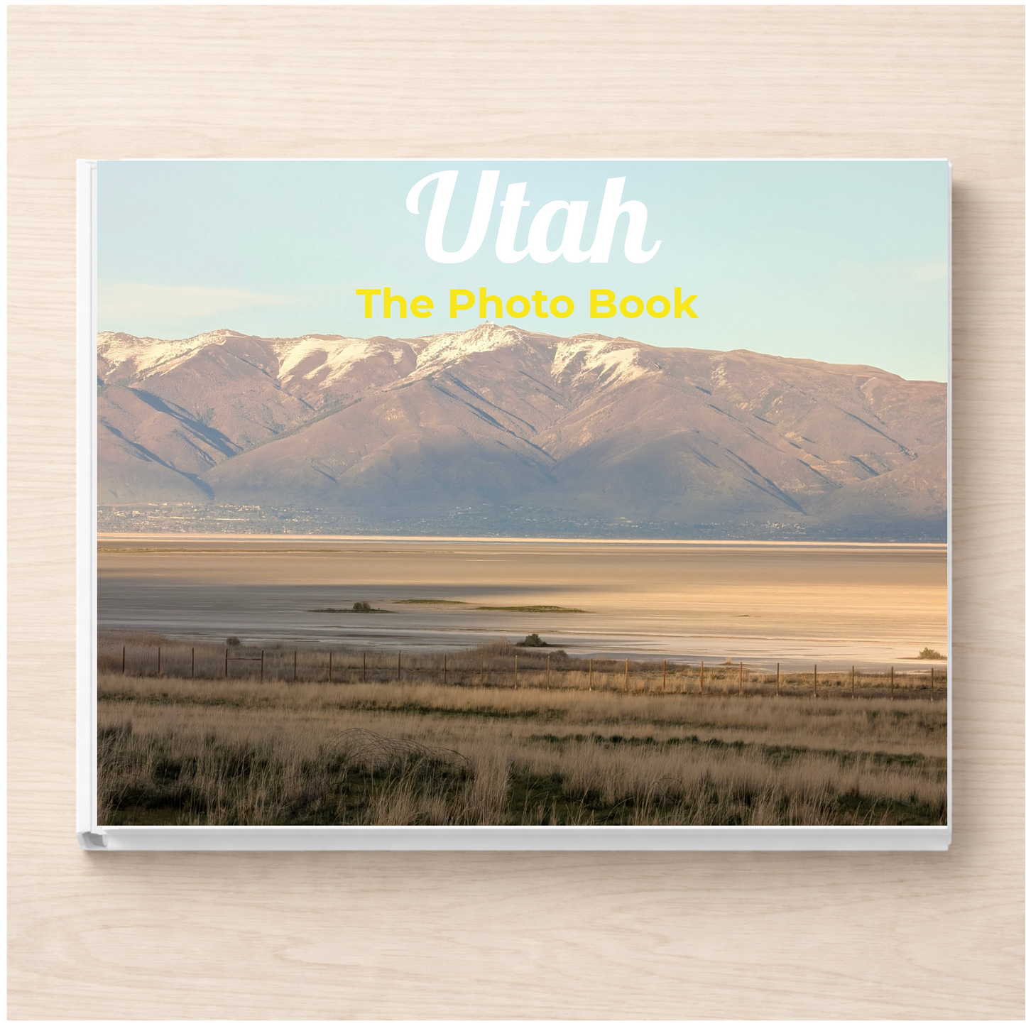 Utah: The Photo Book