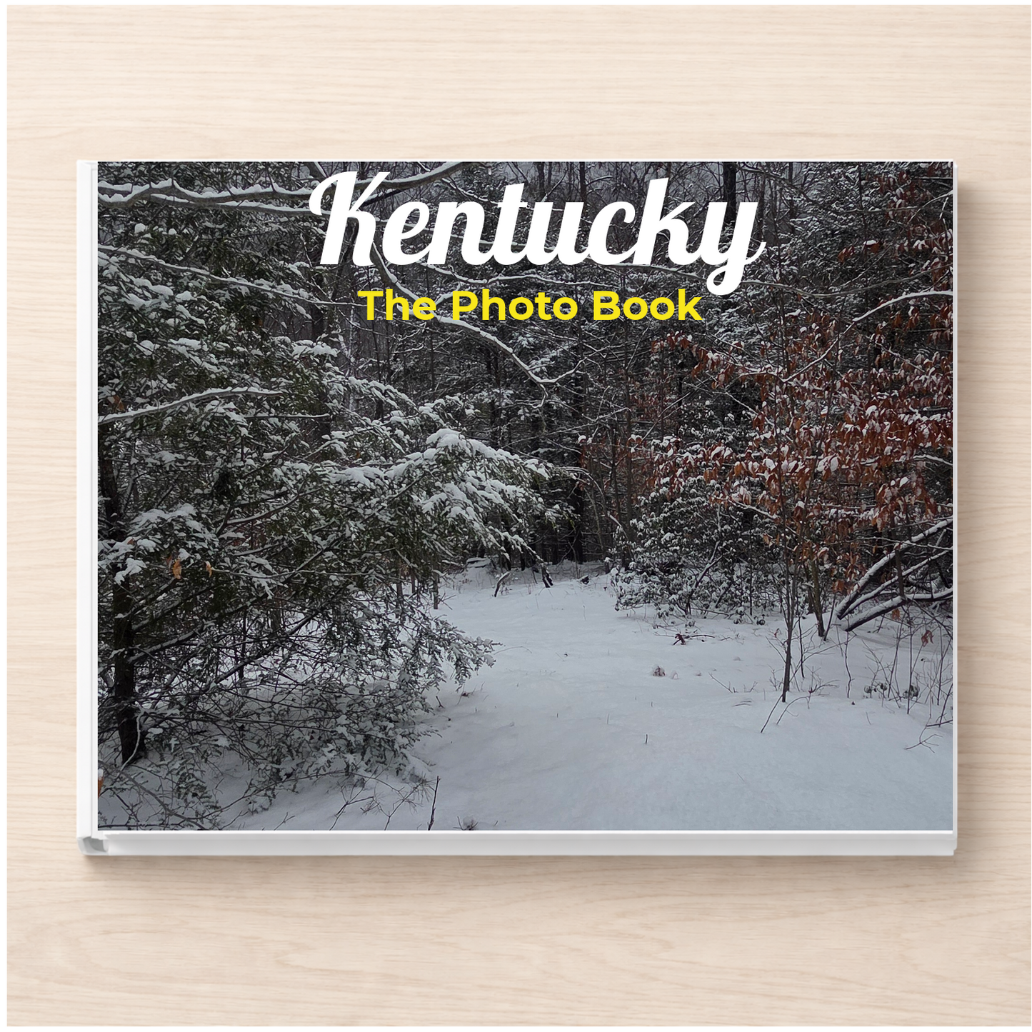 Kentucky: The Photo Book