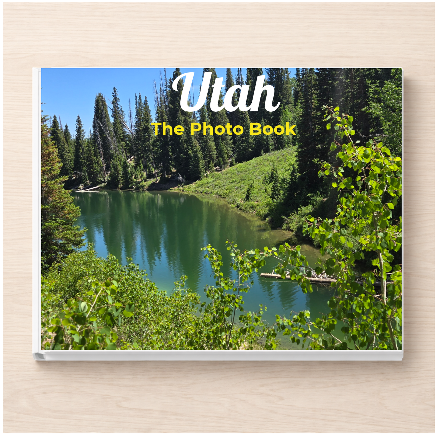 Utah: The Photo Book
