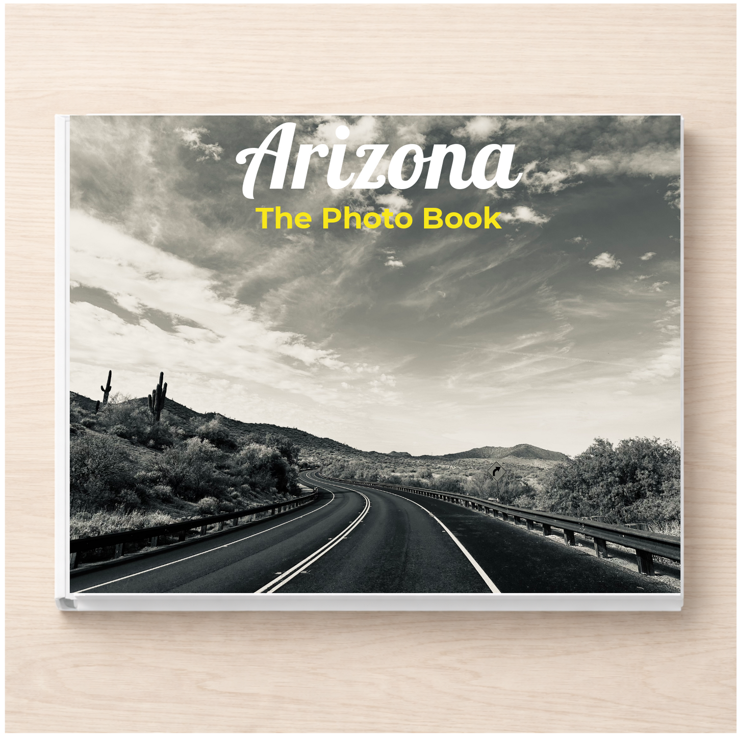 Arizona: The Photo Book