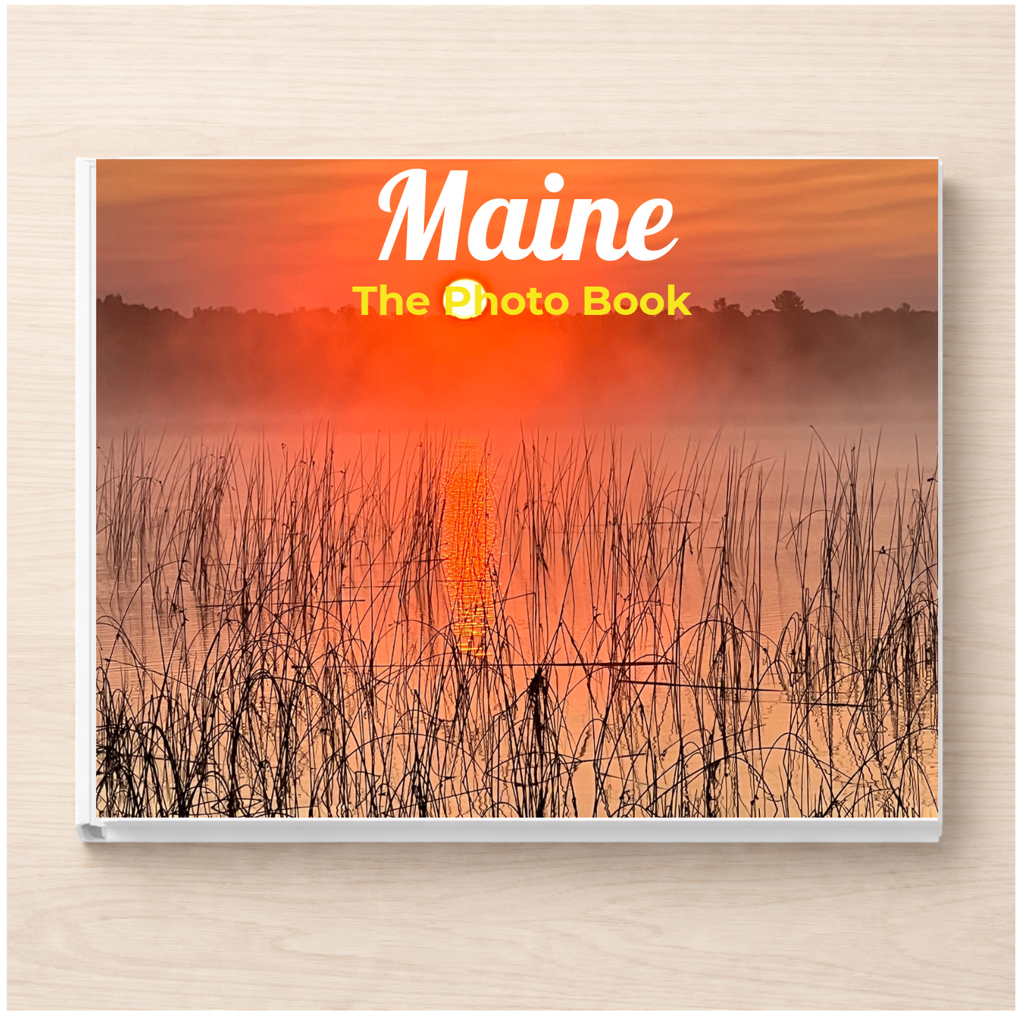 Maine: The Photo Book