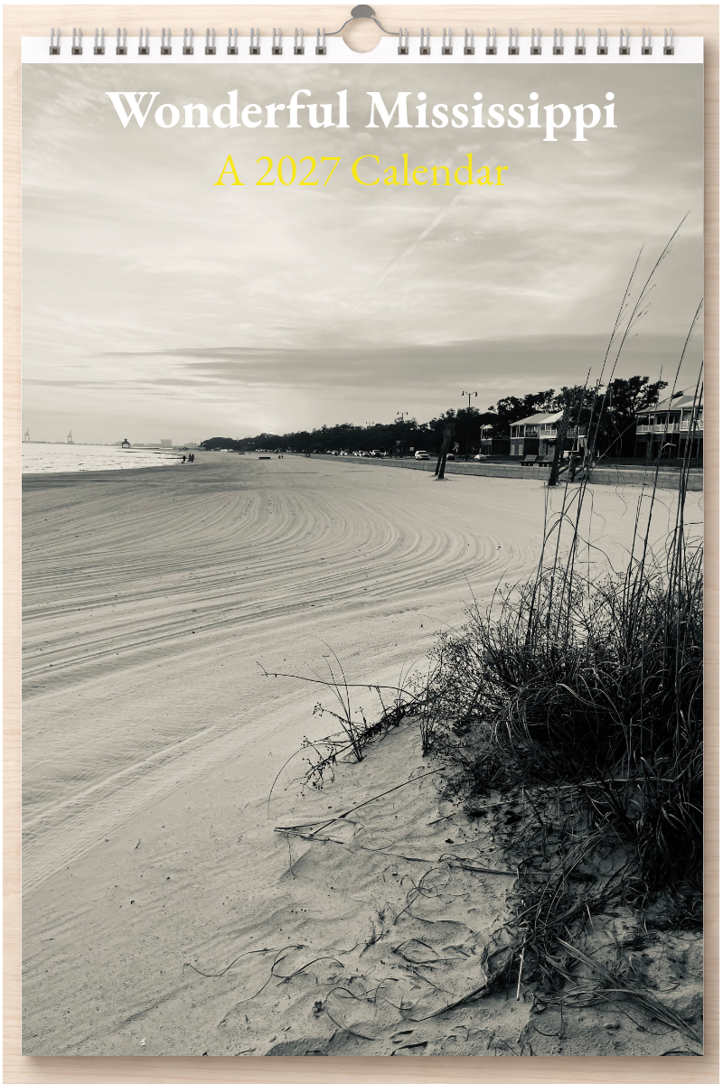 Wonderful Mississippi: A 2027 Calendar