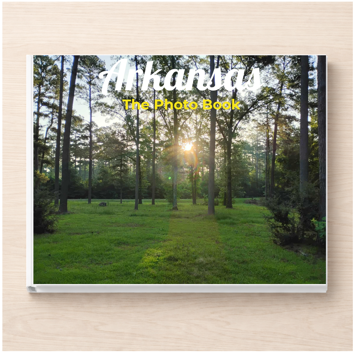 Arkansas: The Photo Book