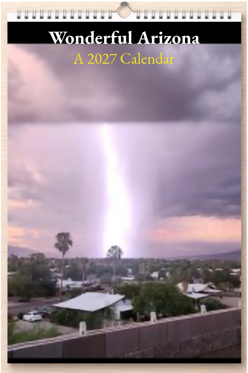 Wonderful Arizona: A 2027 Calendar