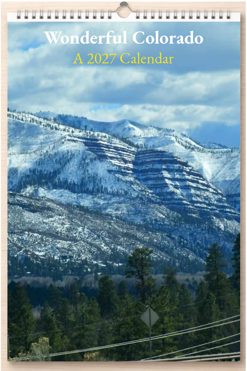 Wonderful Colorado: A 2027 Calendar