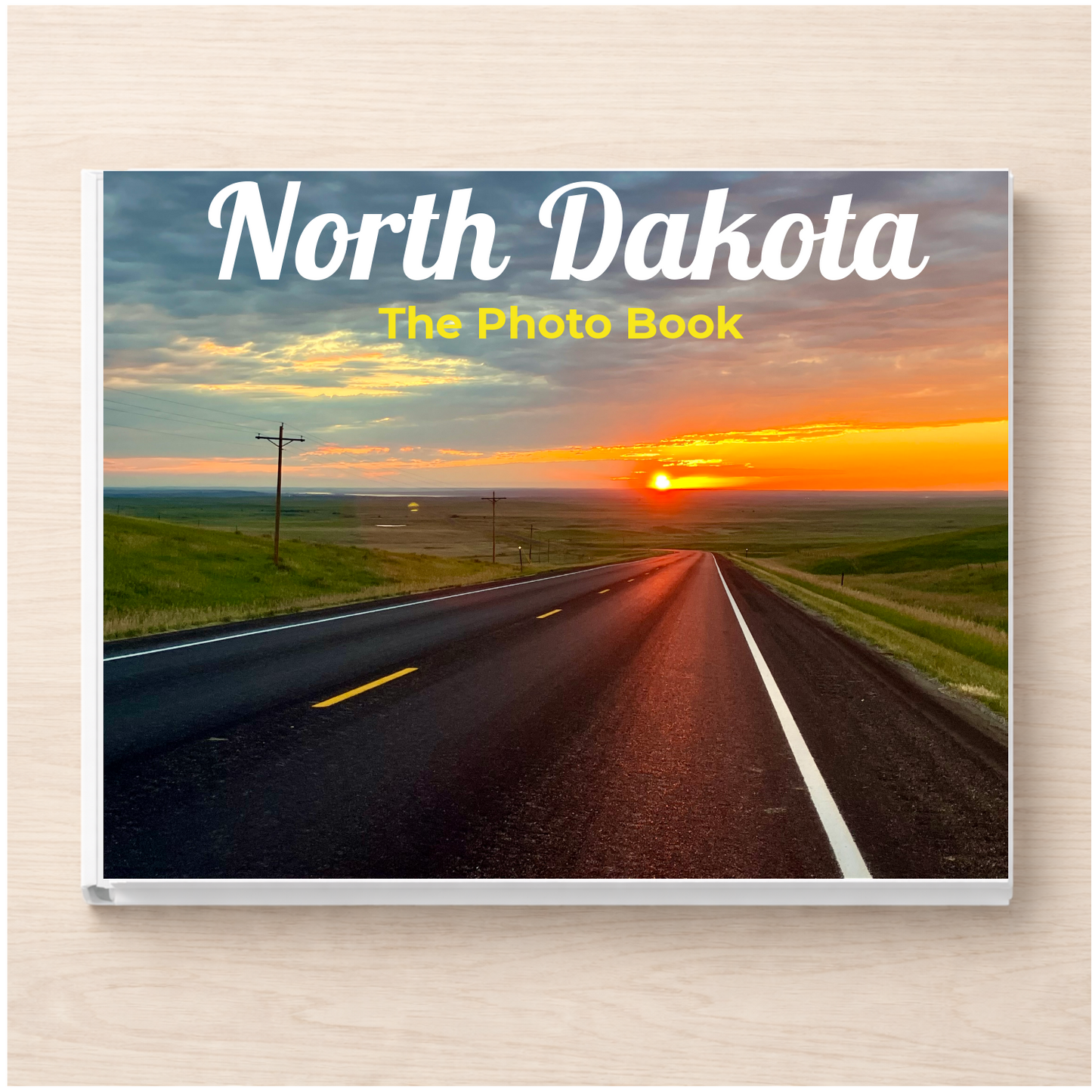 North Dakota: The Photo Book