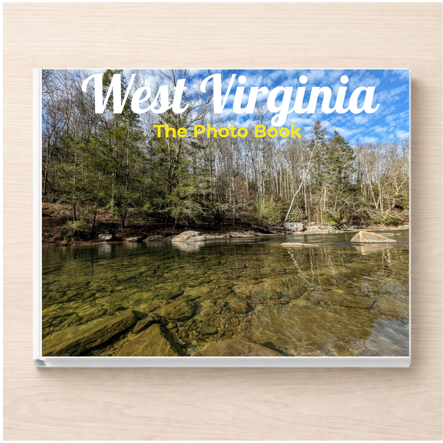 West Virginia: The Photo Book