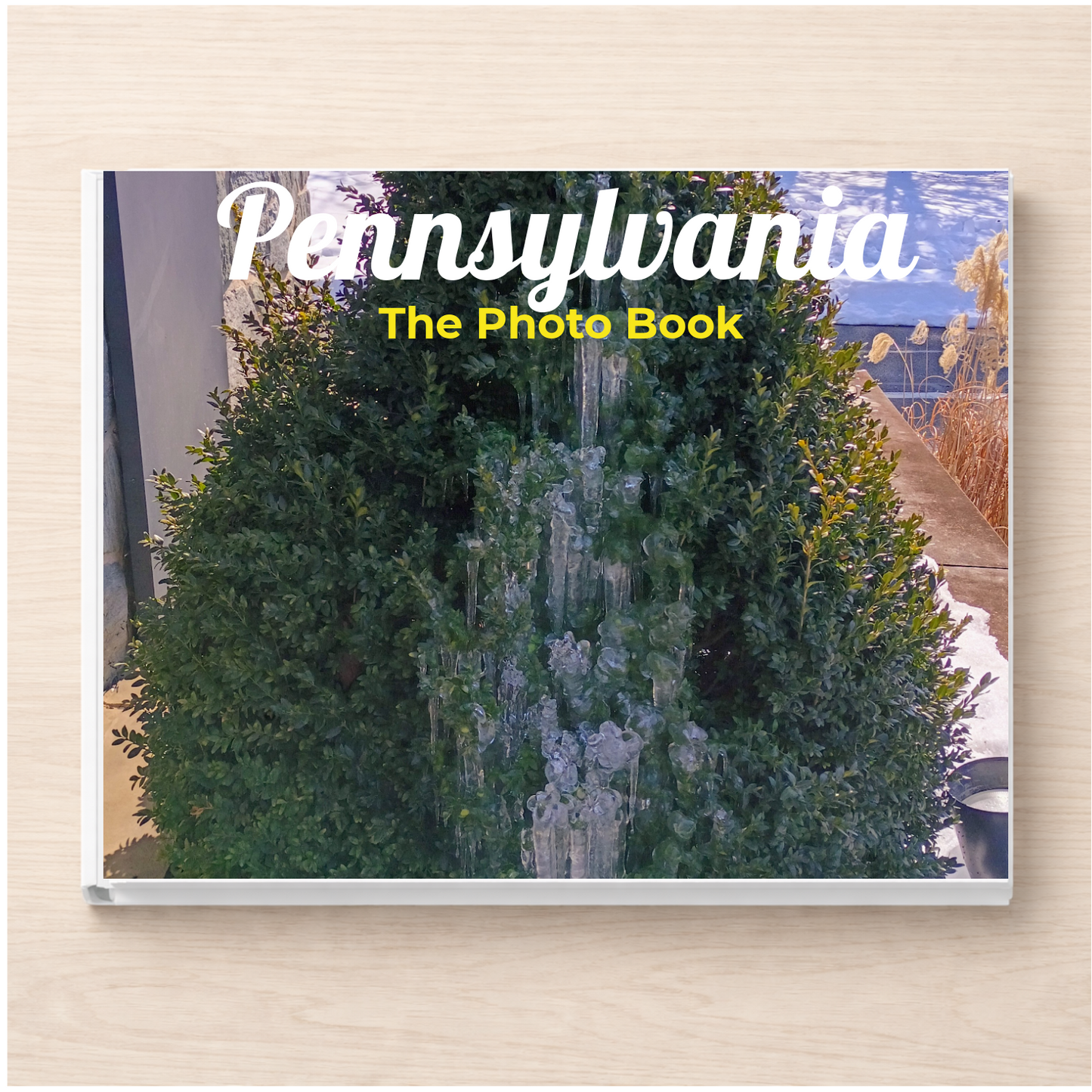 Pennsylvania: The Photo Book