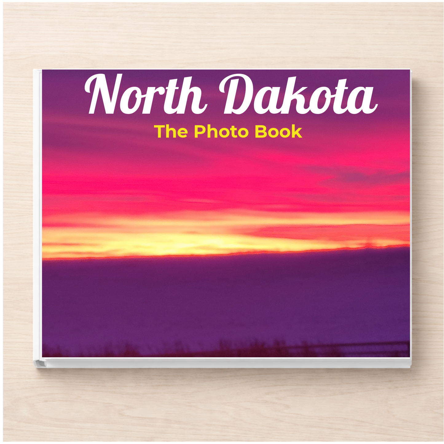 North Dakota: The Photo Book