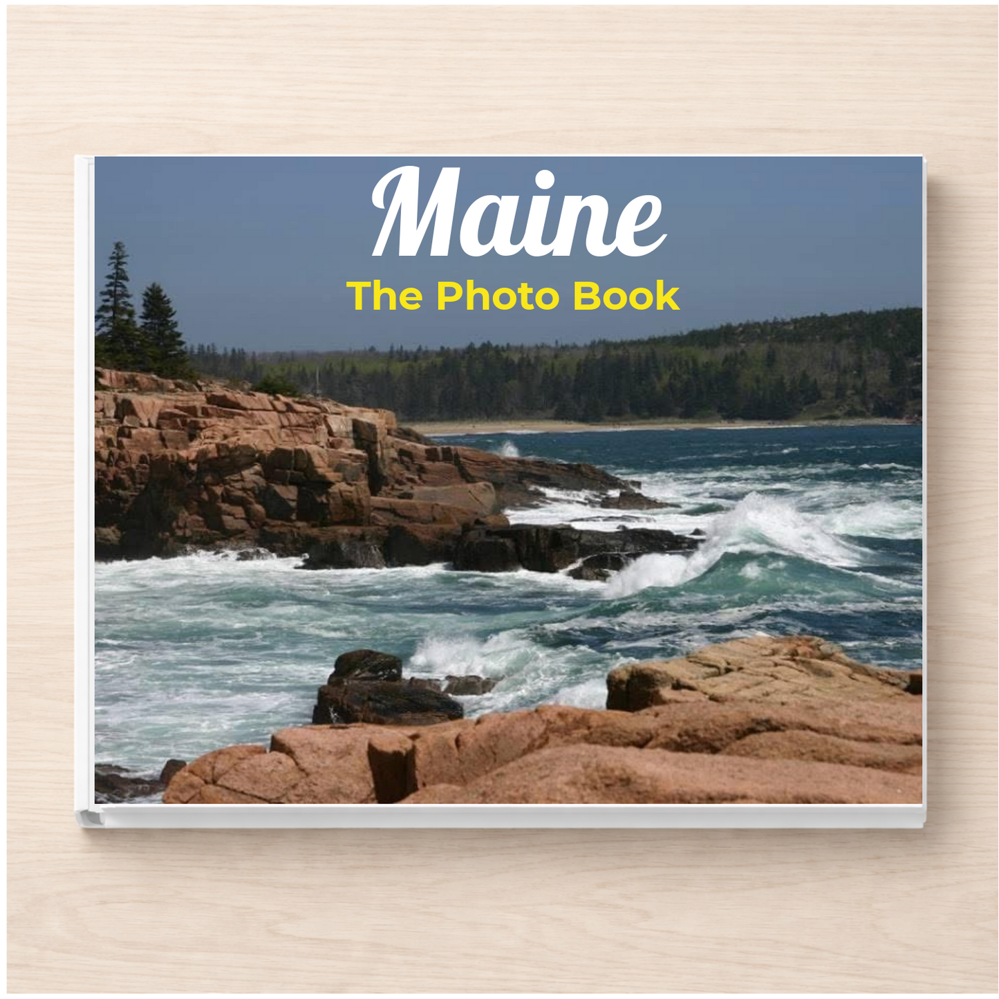 Maine: The Photo Book