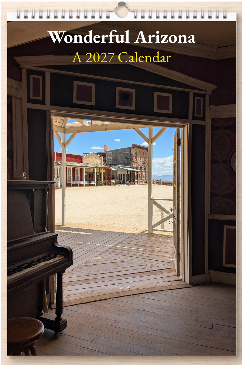 Wonderful Arizona: A 2027 Calendar