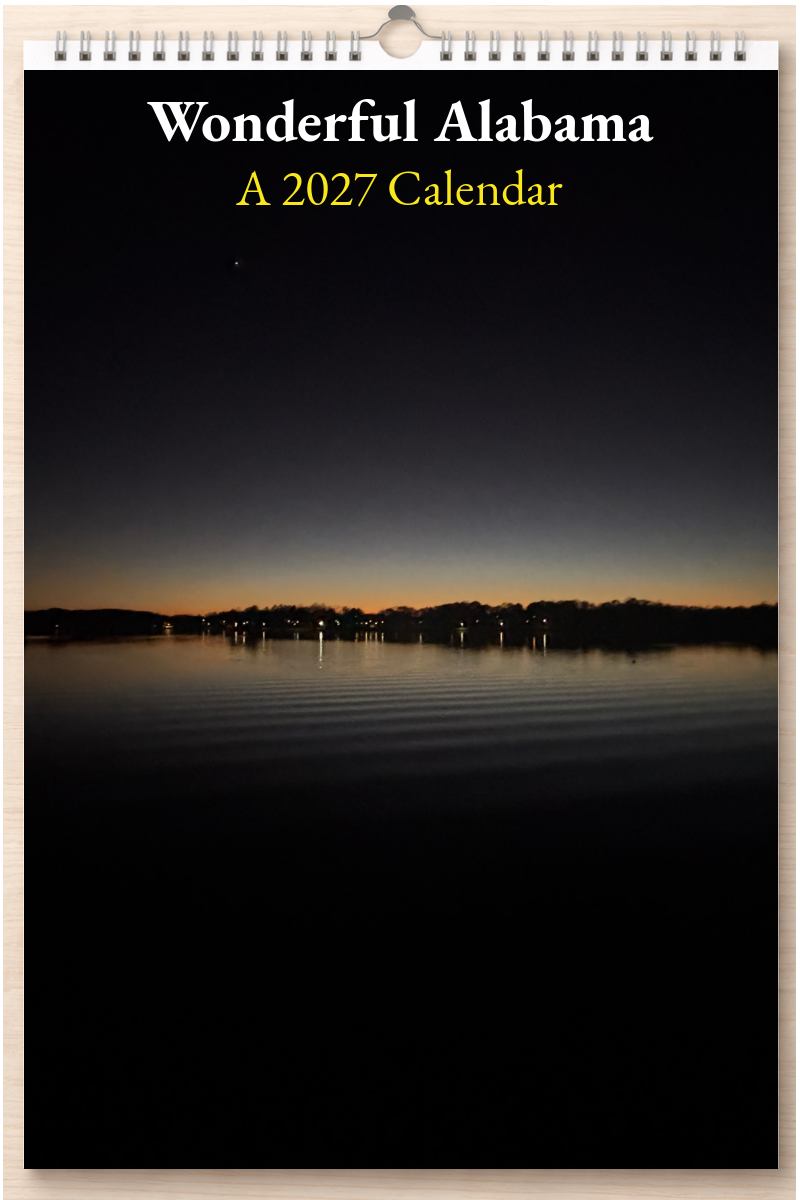 Wonderful Alabama: A 2027 Calendar