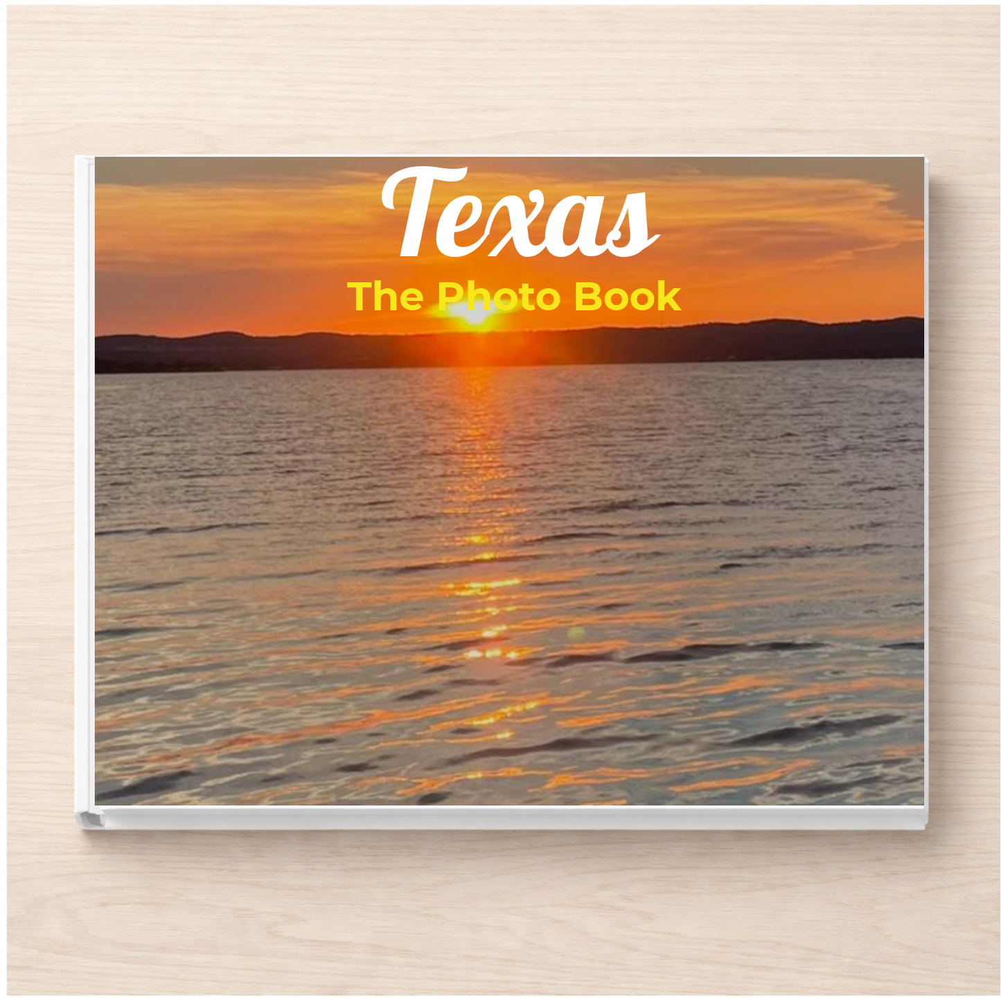 Texas: The Photo Book
