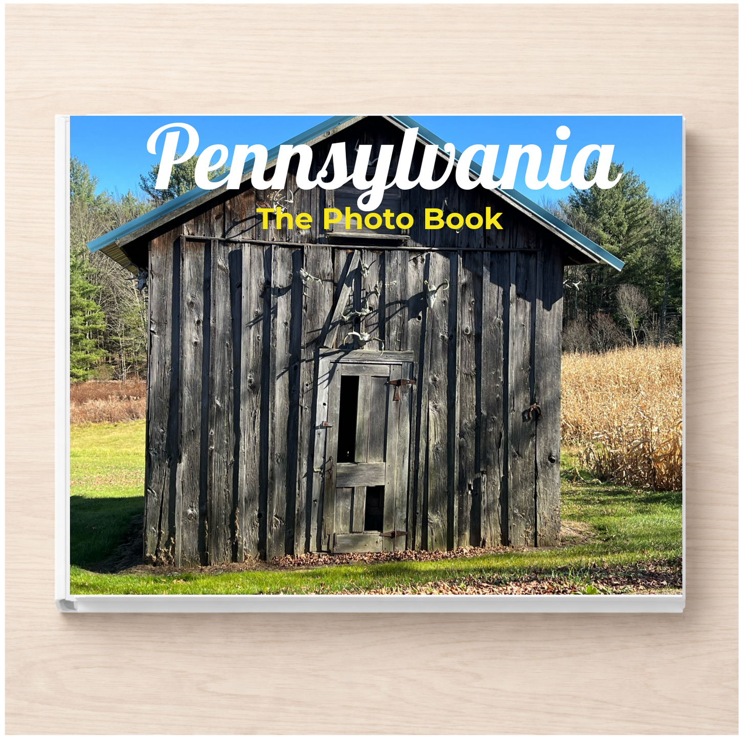 Pennsylvania: The Photo Book