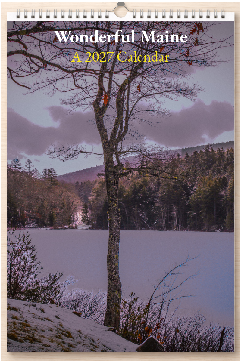 Wonderful Maine: A 2027 Calendar