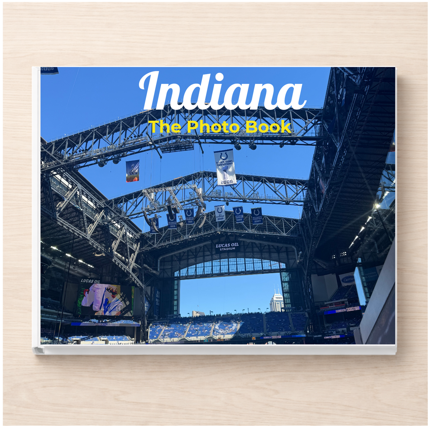Indiana: The Photo Book