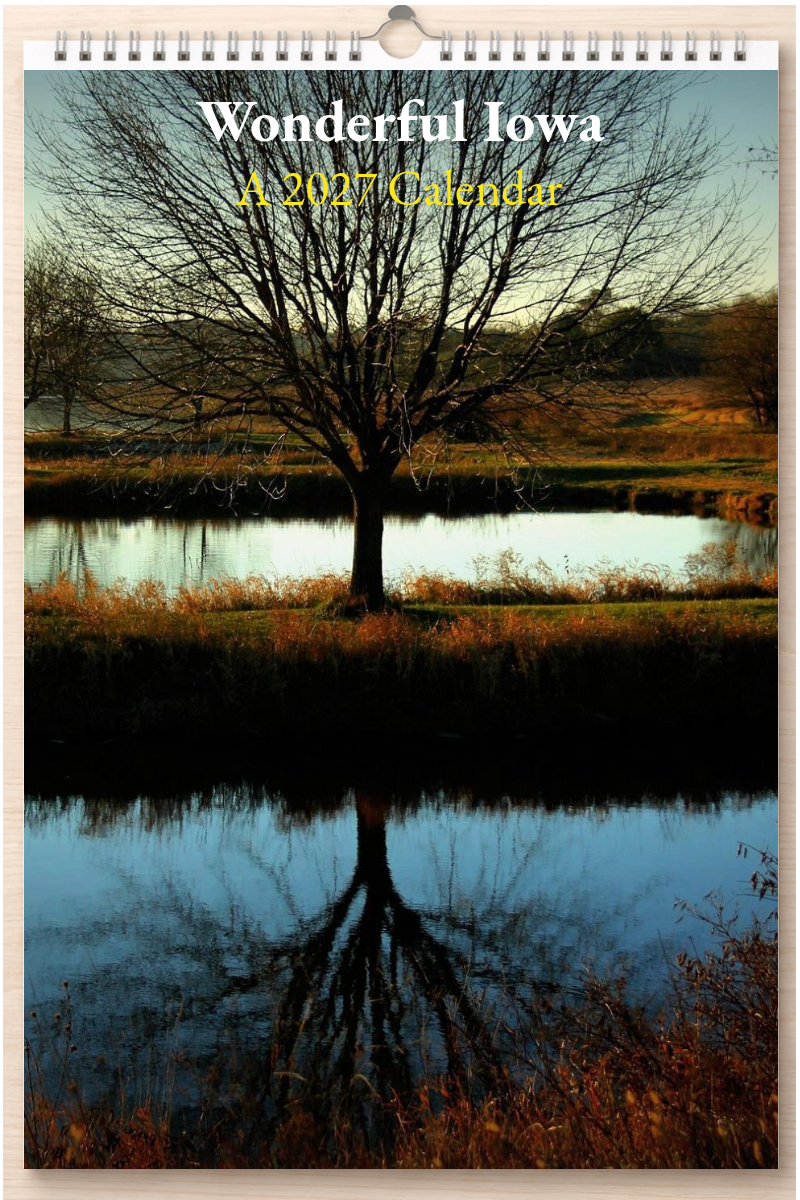 Wonderful Iowa: A 2027 Calendar