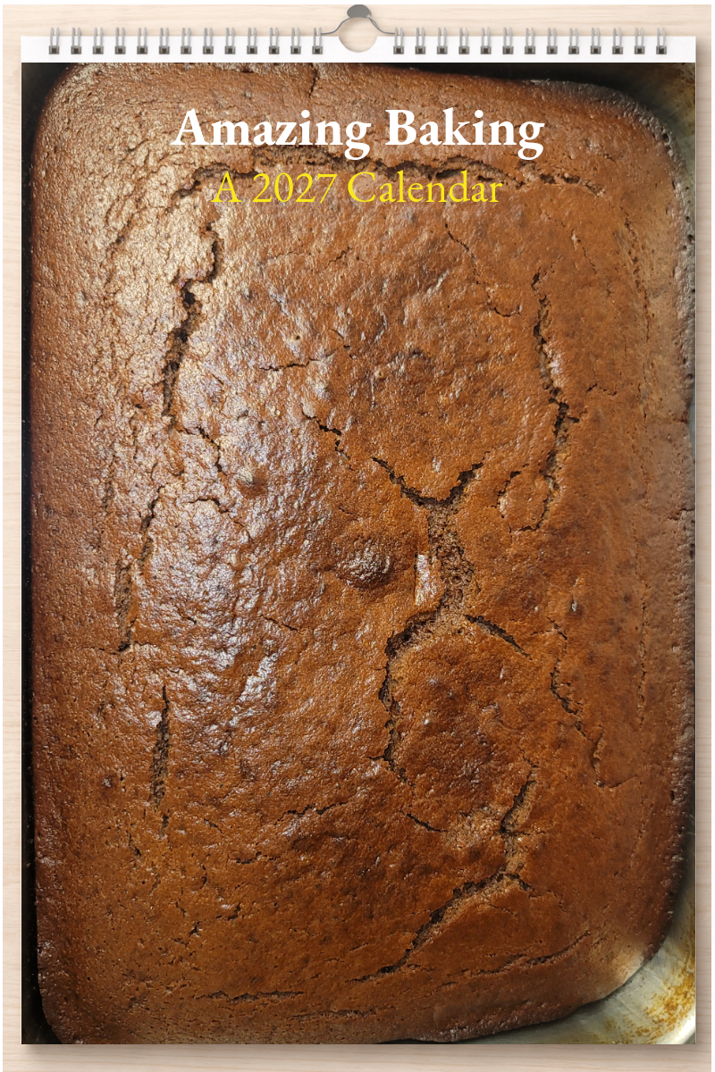 Amazing Baking: A 2027 Calendar