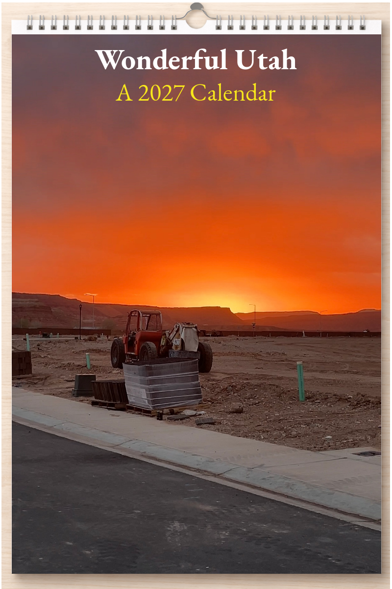 Wonderful Utah: A 2027 Calendar