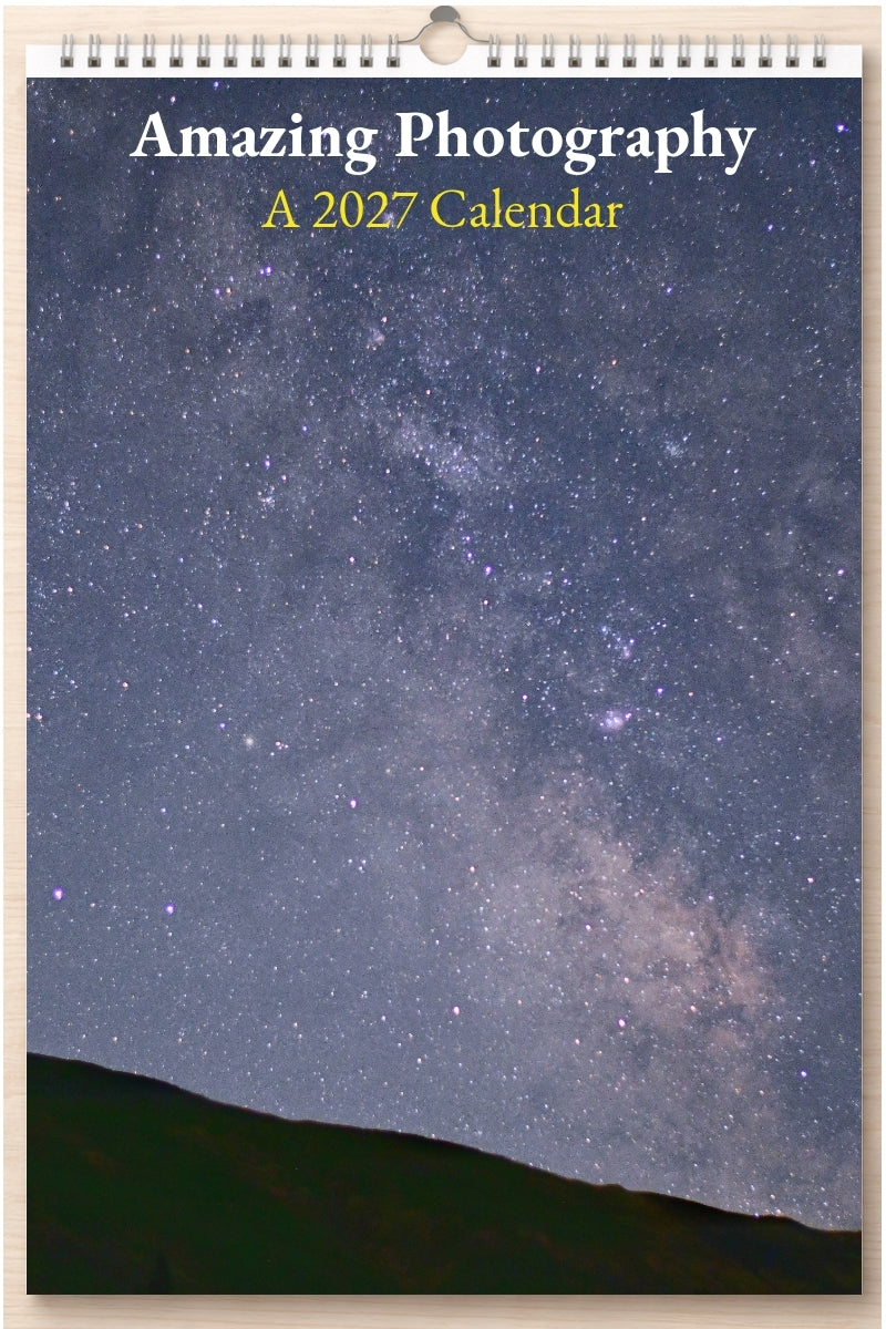 Amazing Photography: A 2027 Calendar