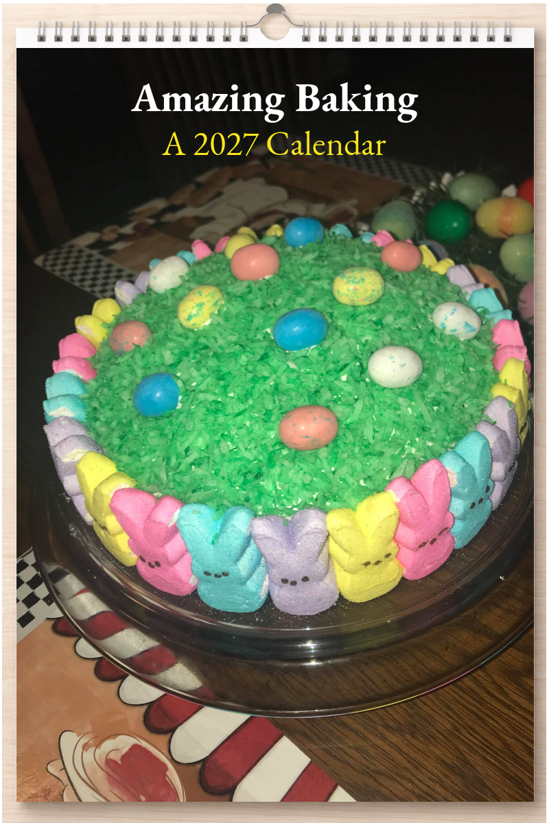 Amazing Baking: A 2027 Calendar