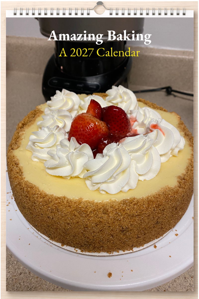 Amazing Baking: A 2027 Calendar