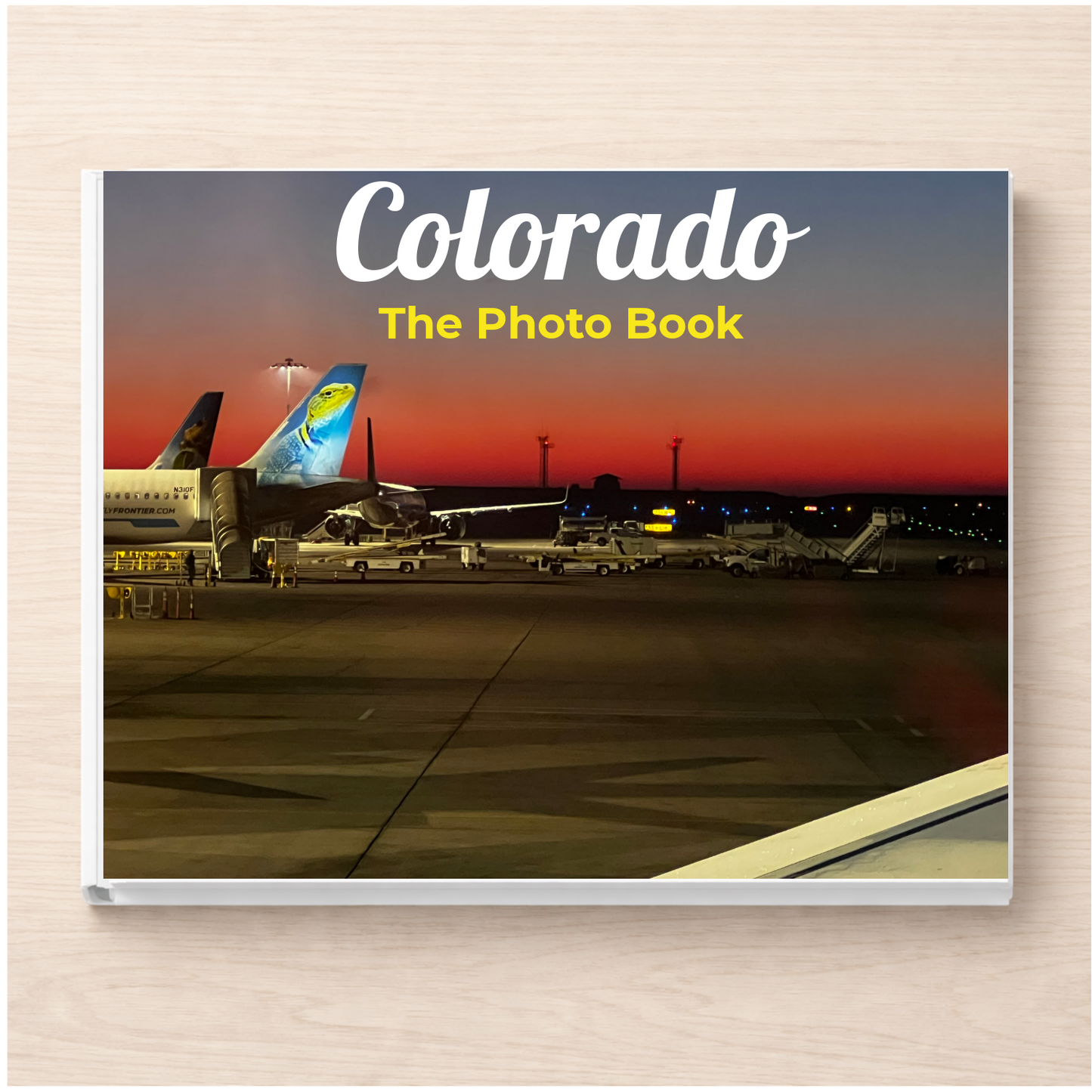 Colorado: The Photo Book