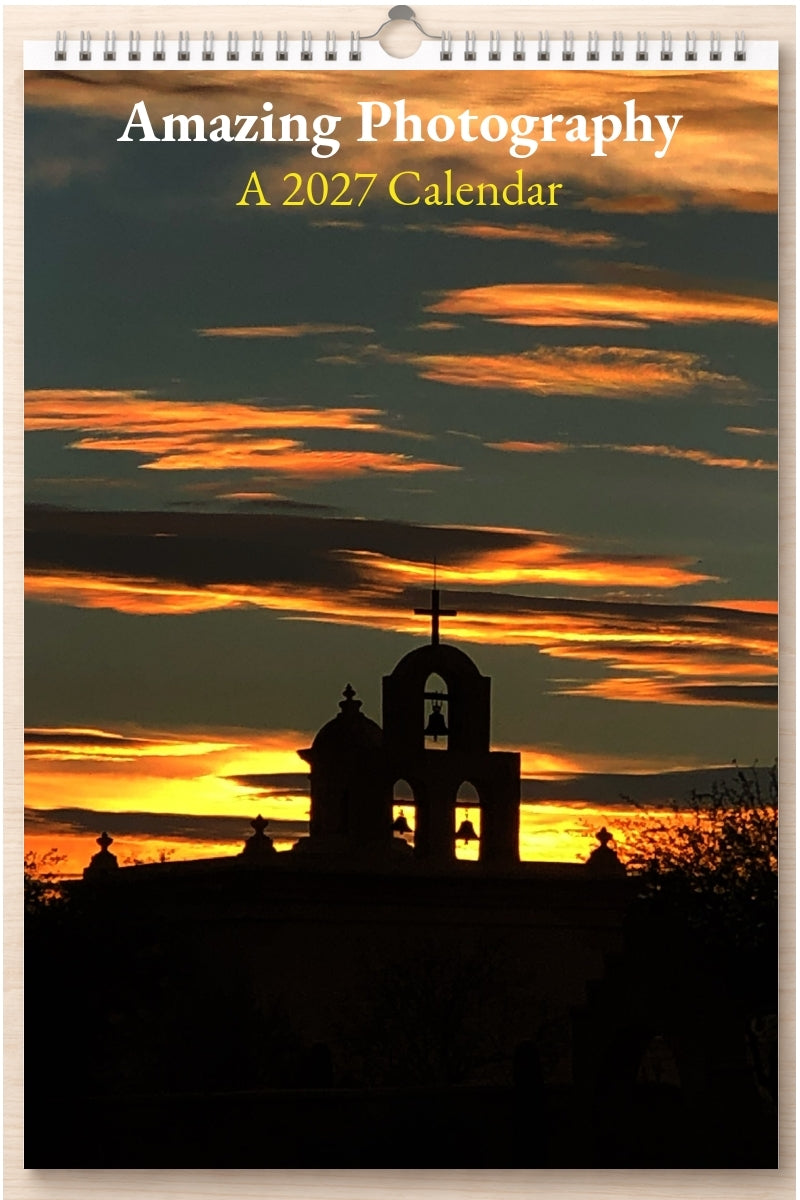 Amazing Photography: A 2027 Calendar