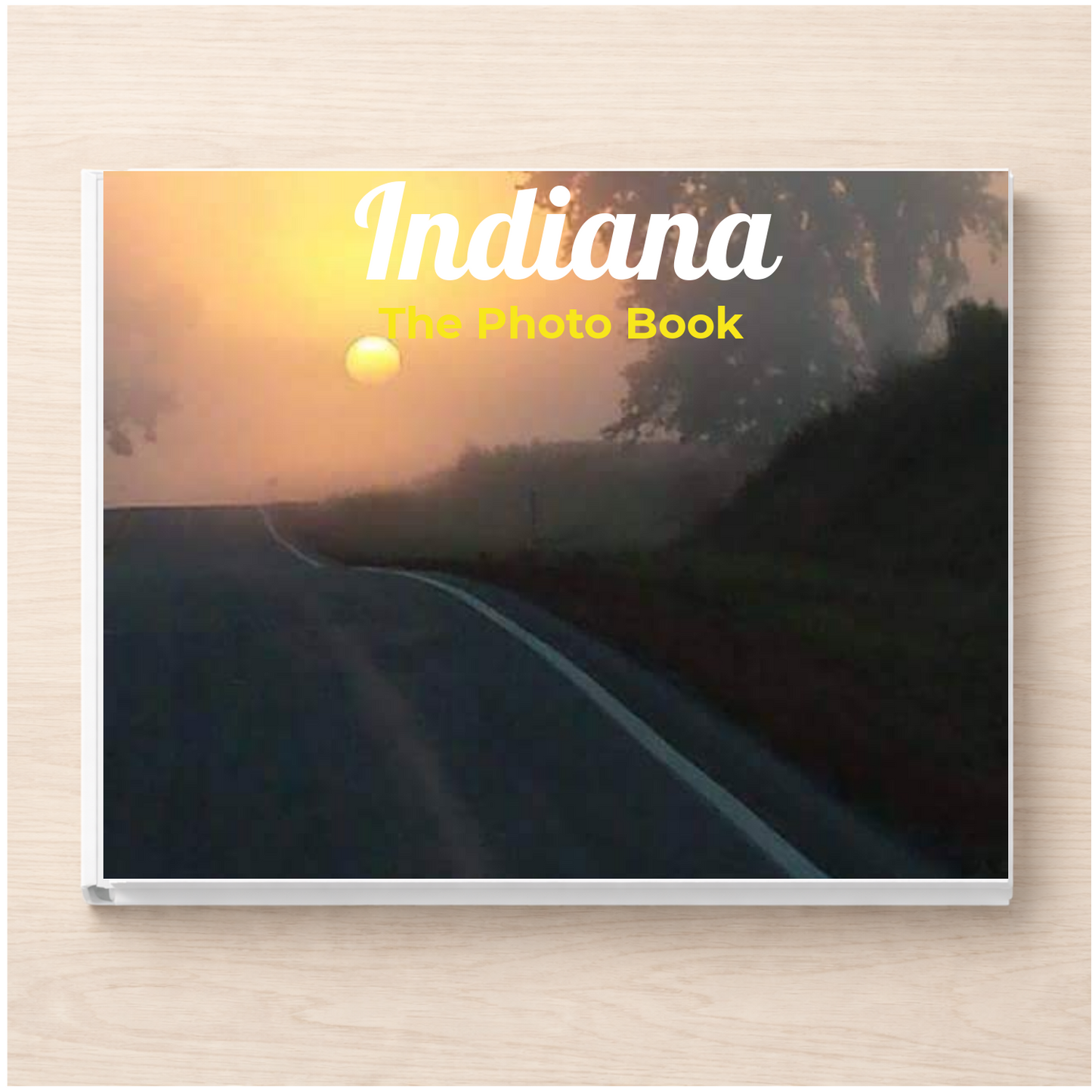 Indiana: The Photo Book