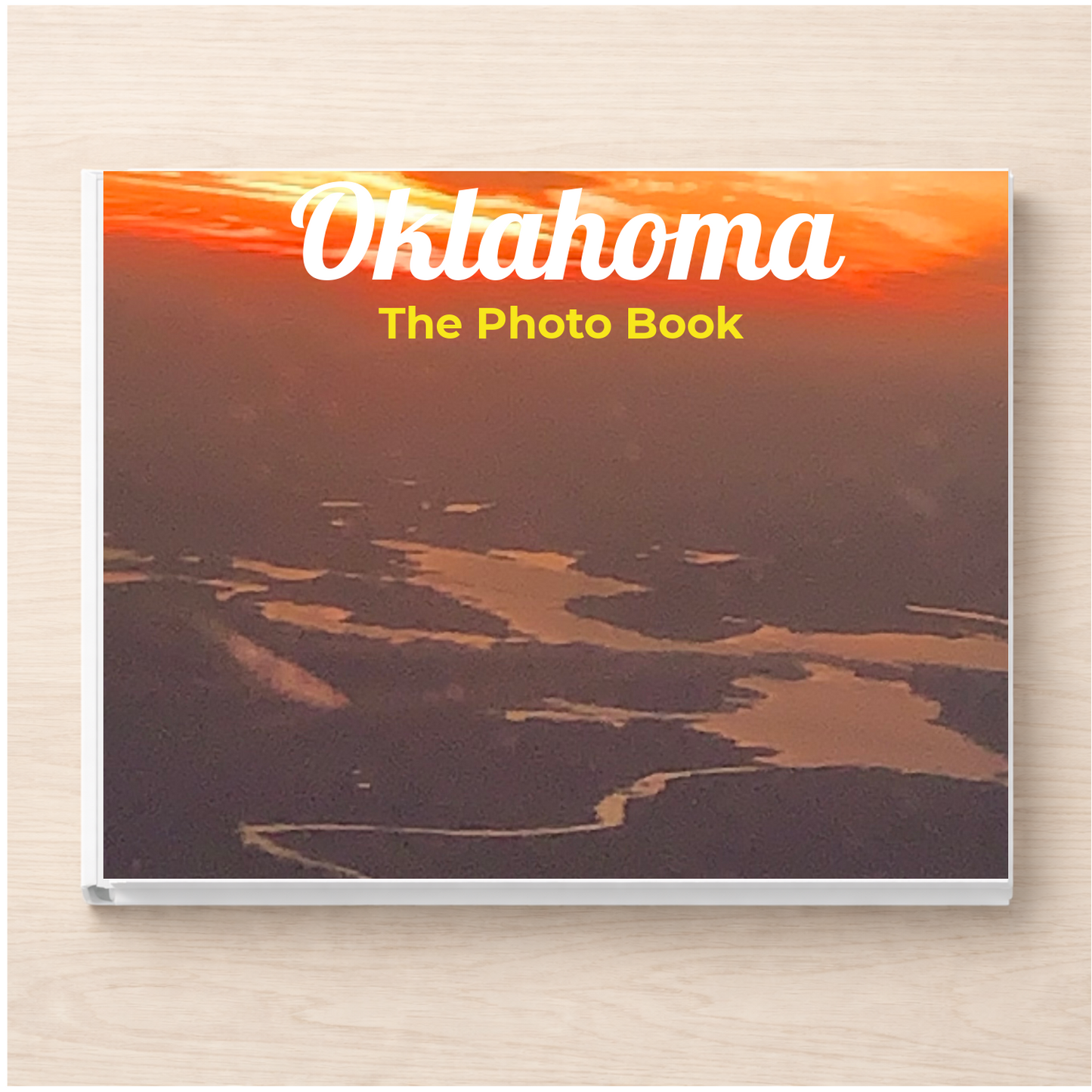 Oklahoma: The Photo Book