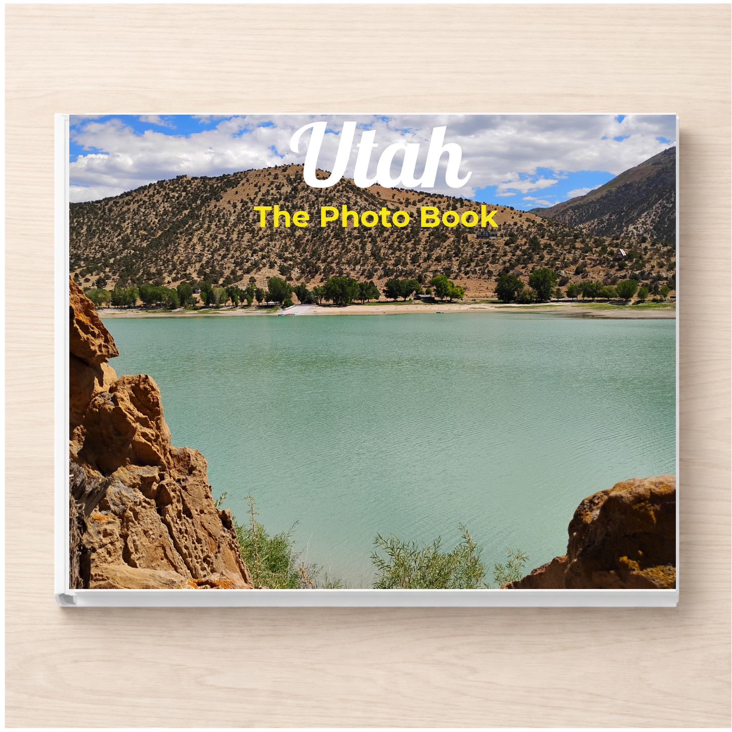 Utah: The Photo Book