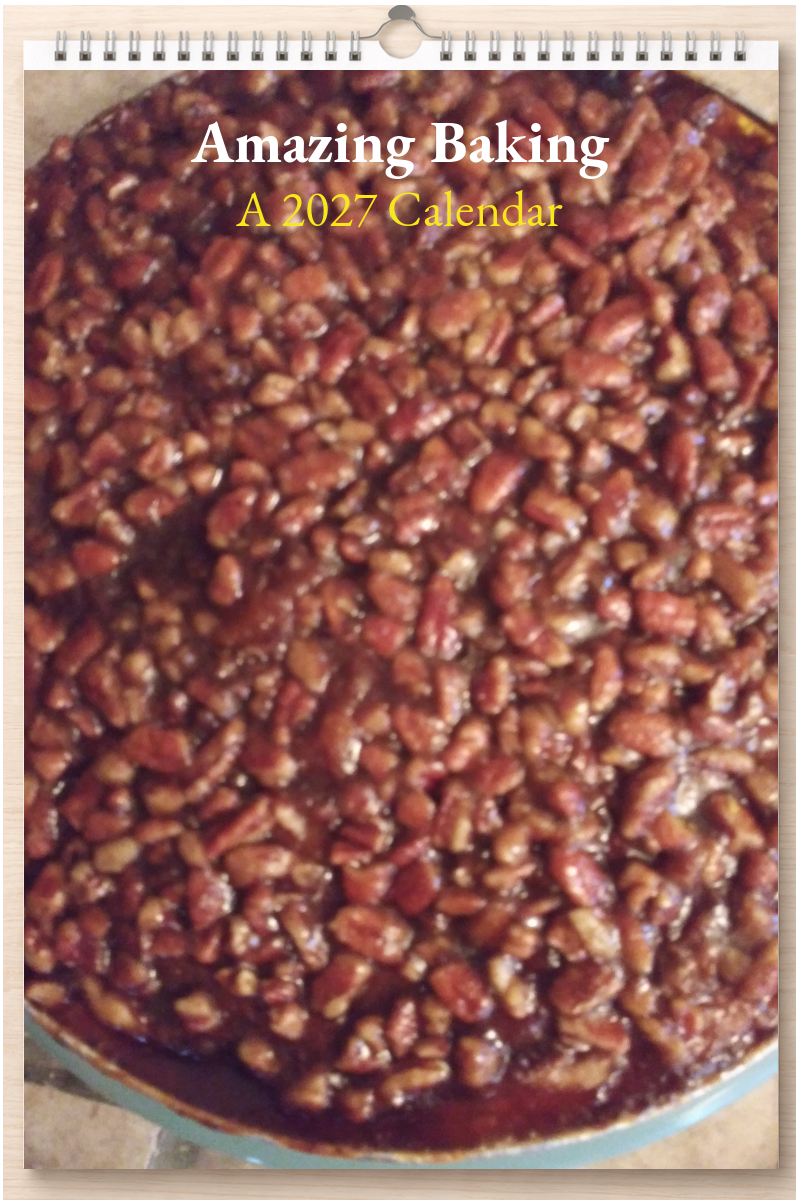 Amazing Baking: A 2027 Calendar