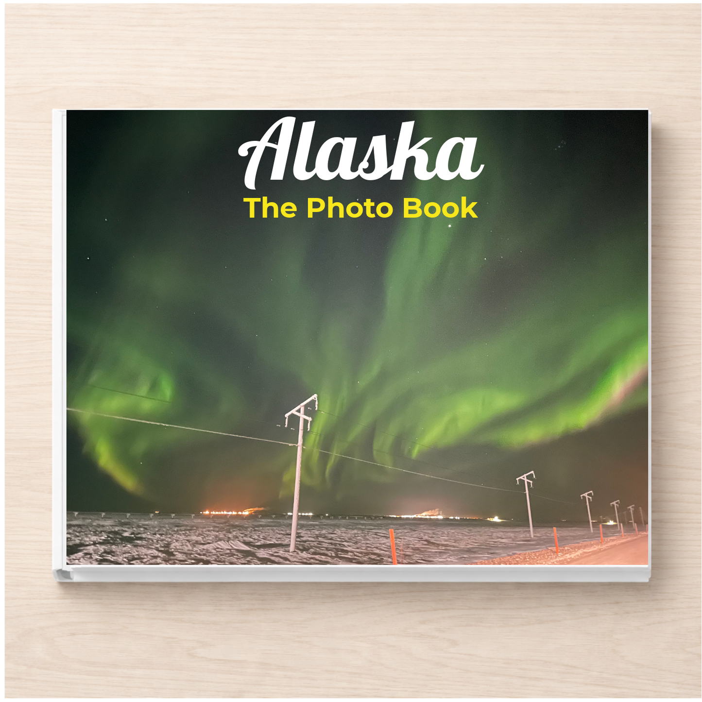 Alaska: The Photo Book