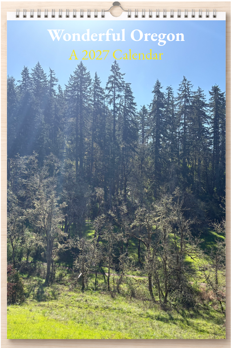 Wonderful Oregon: A 2027 Calendar
