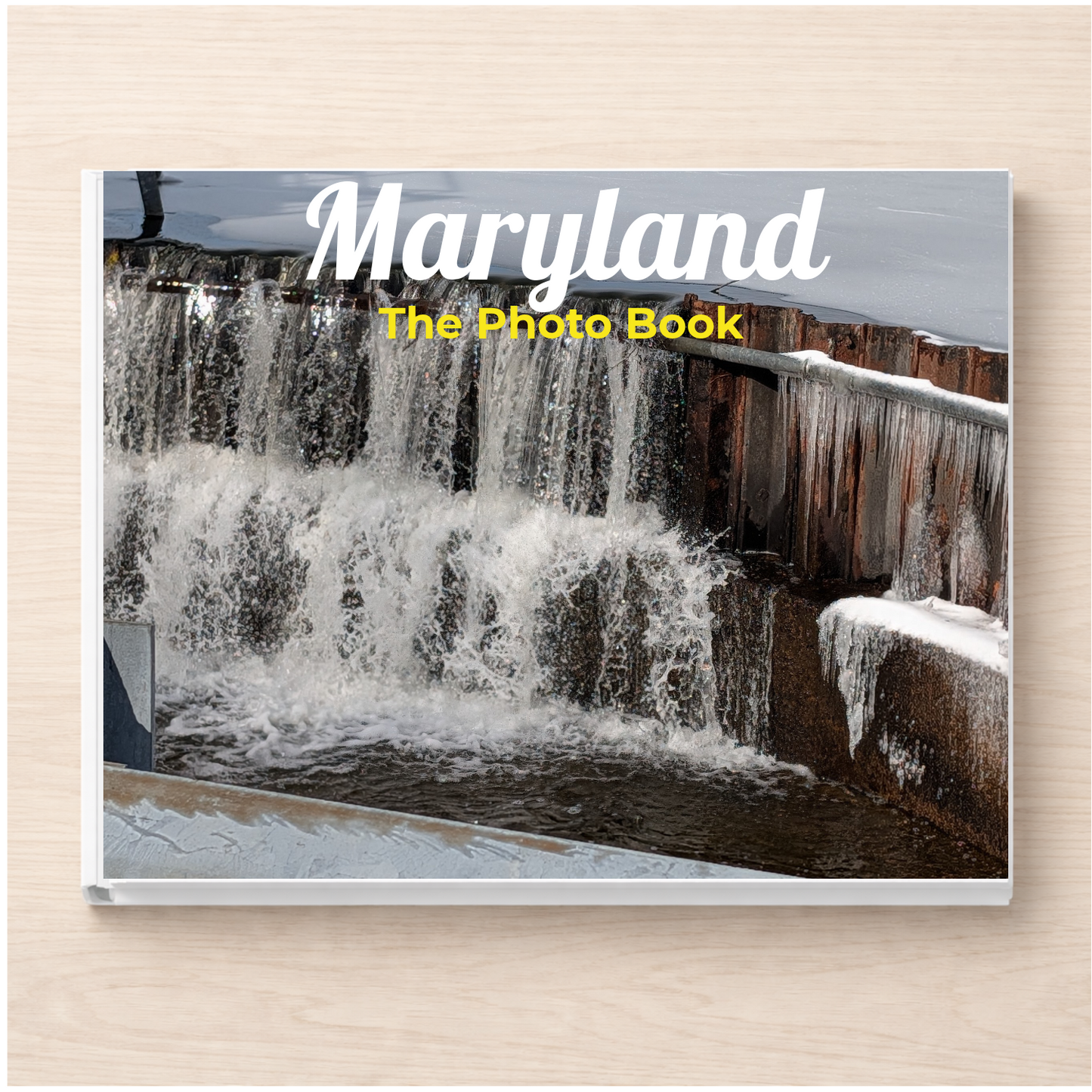 Maryland: The Photo Book