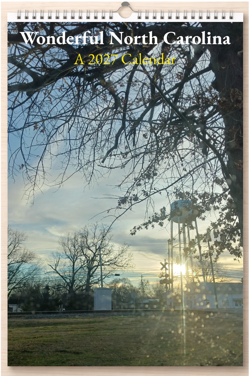 Wonderful North Carolina: A 2027 Calendar