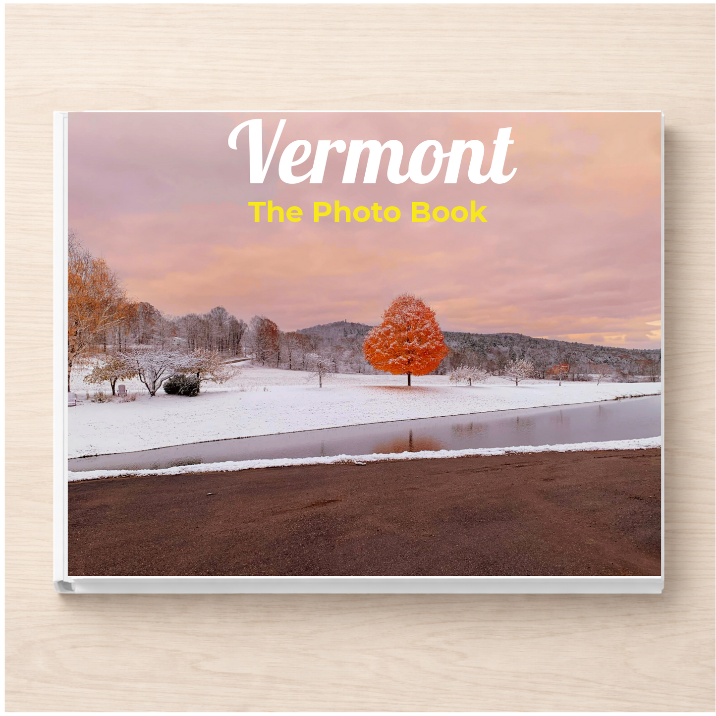 Vermont: The Photo Book