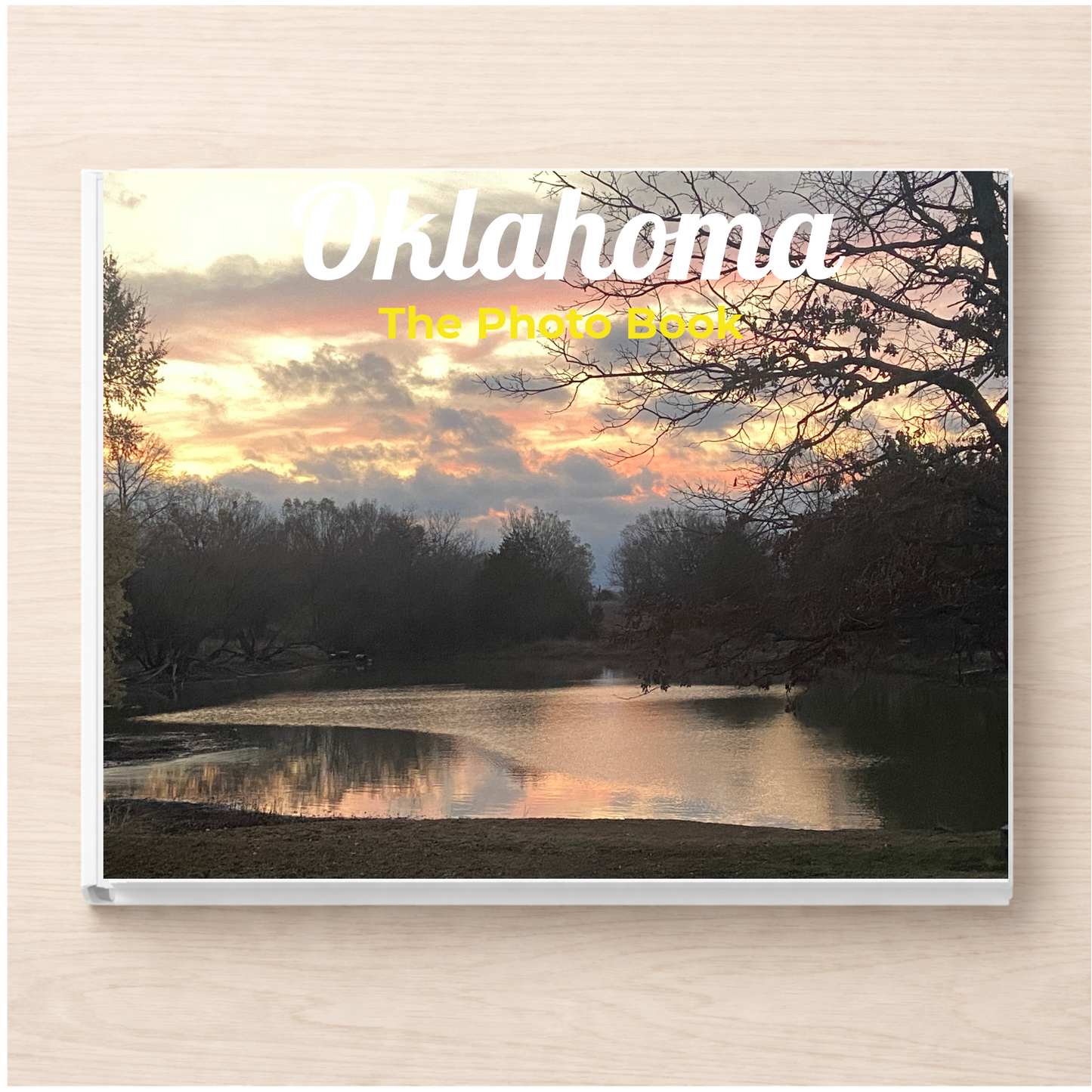 Oklahoma: The Photo Book