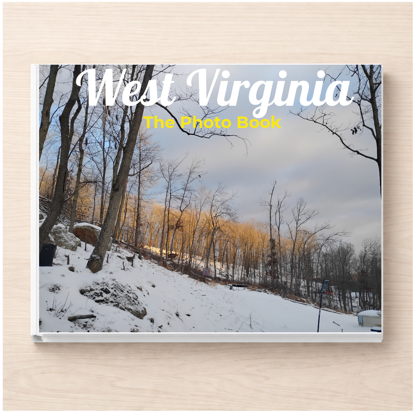 West Virginia: The Photo Book
