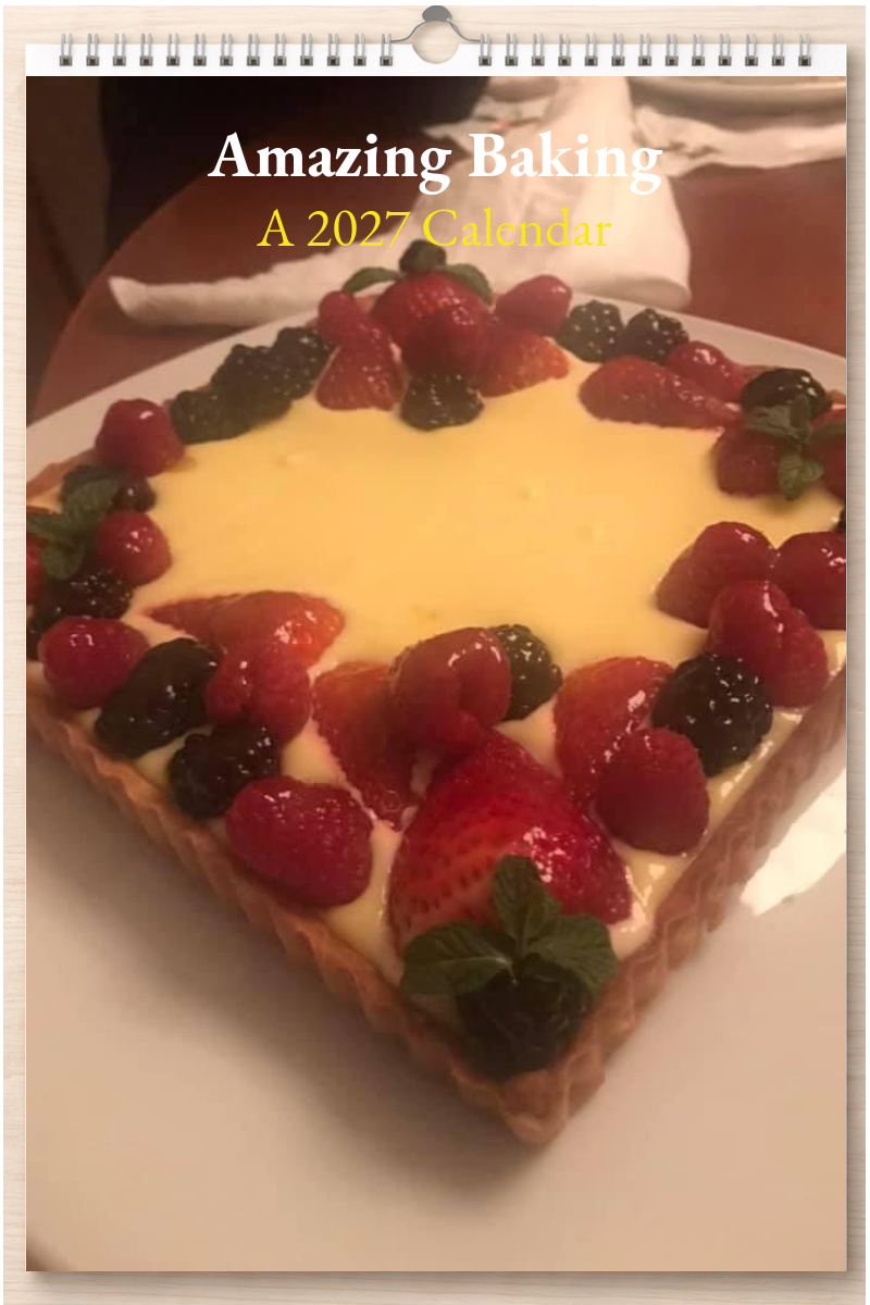 Amazing Baking: A 2027 Calendar