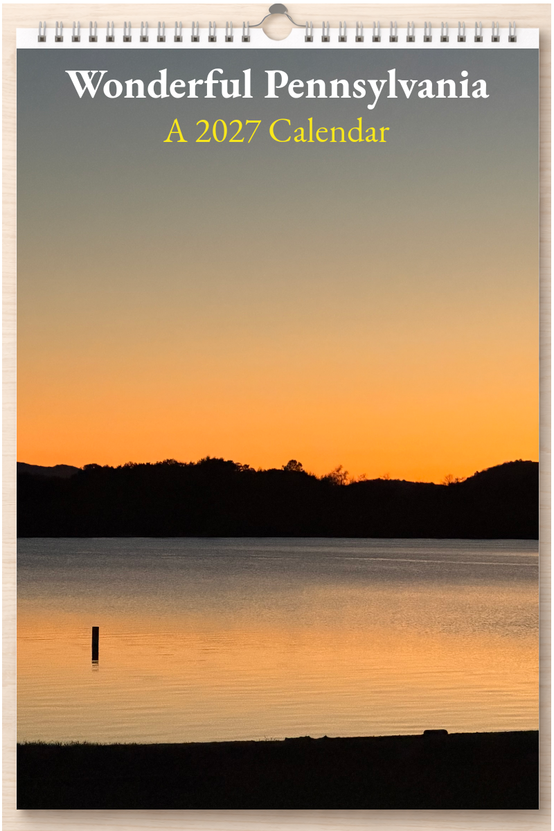 Wonderful Pennsylvania: A 2027 Calendar