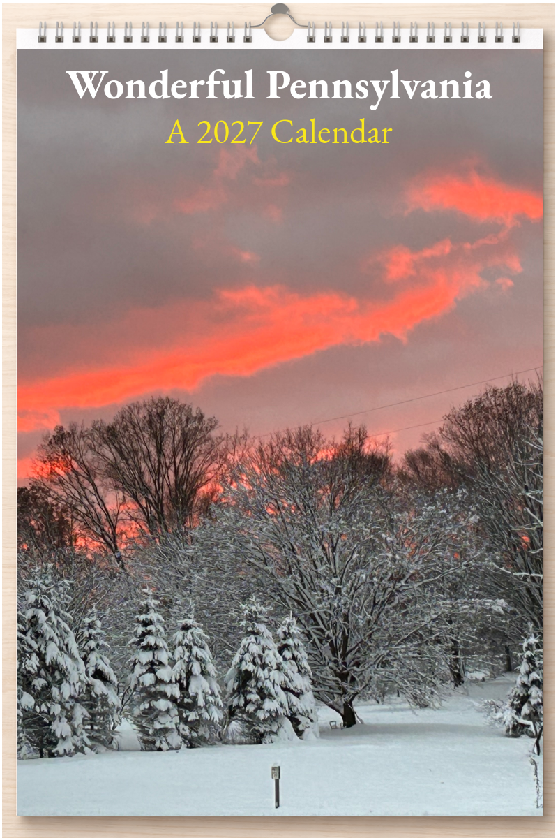 Wonderful Pennsylvania: A 2027 Calendar