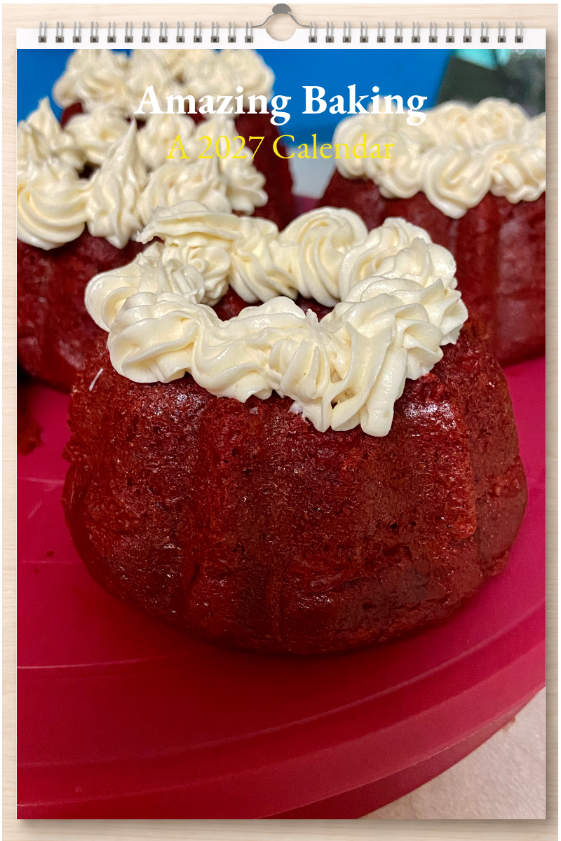 Amazing Baking: A 2027 Calendar
