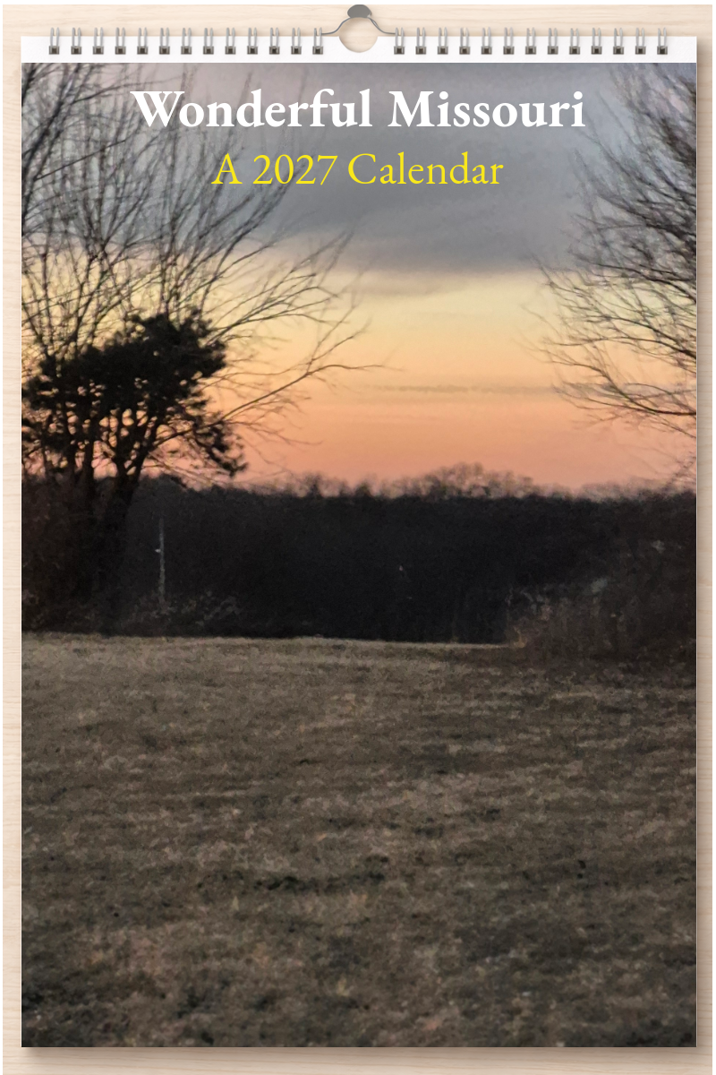 Wonderful Missouri: A 2027 Calendar