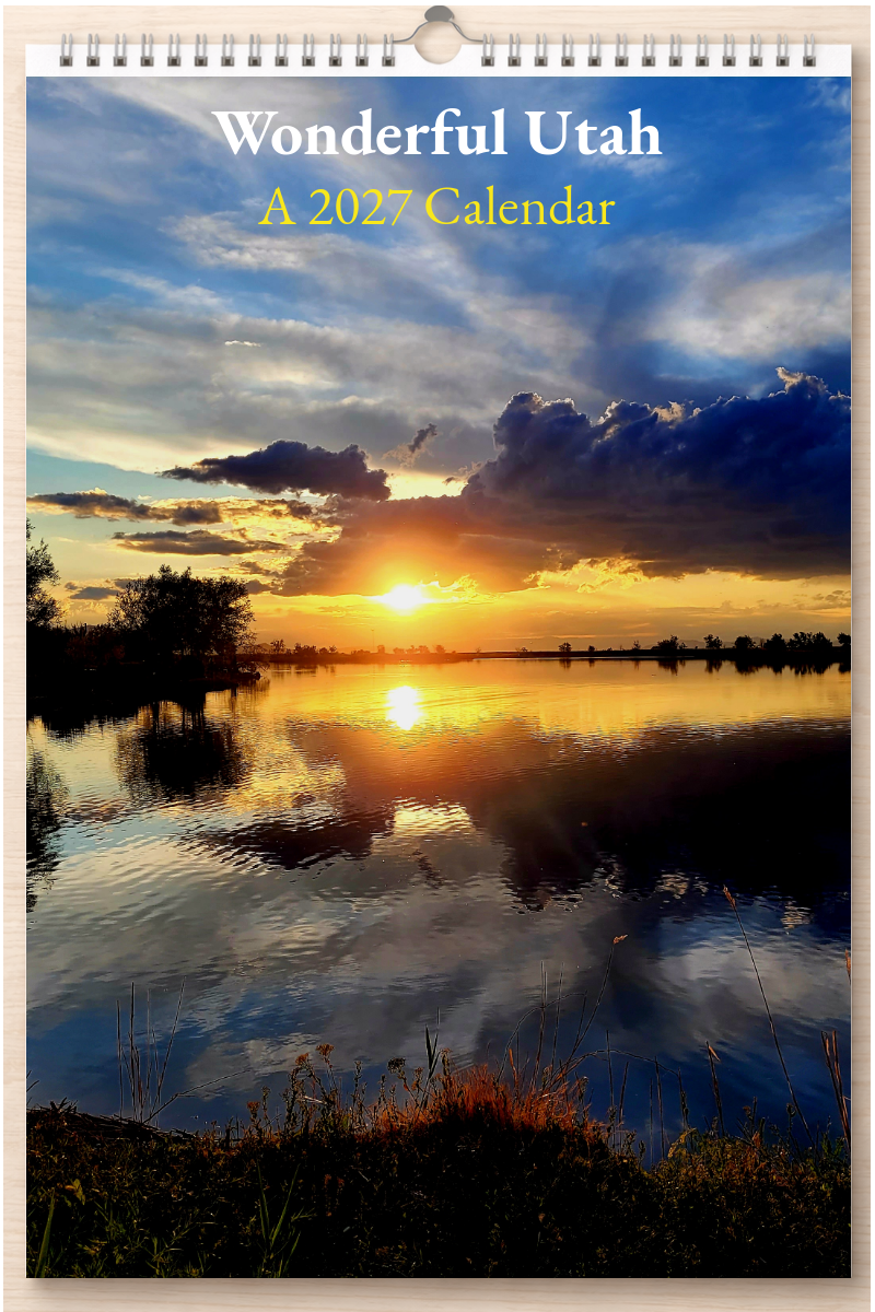 Wonderful Utah: A 2027 Calendar