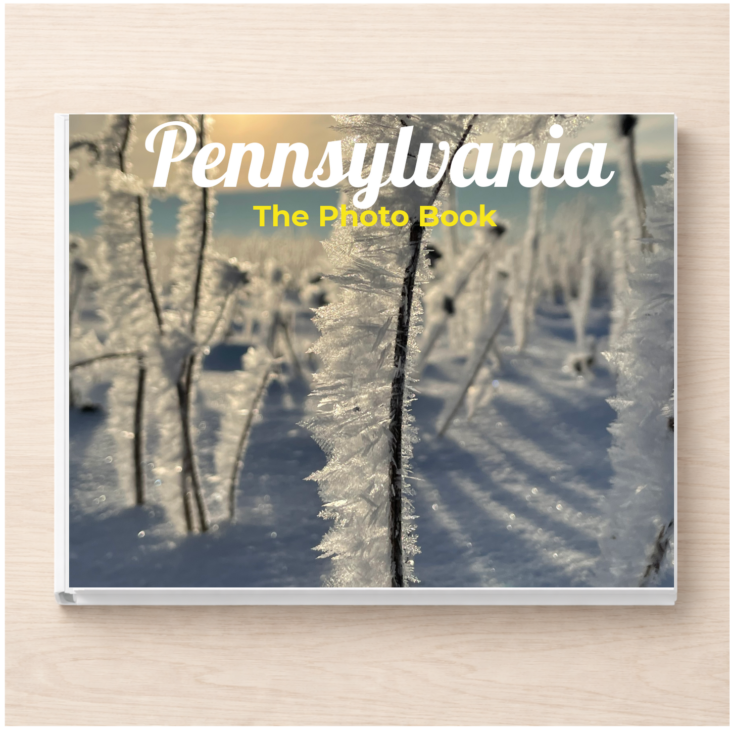 Pennsylvania: The Photo Book