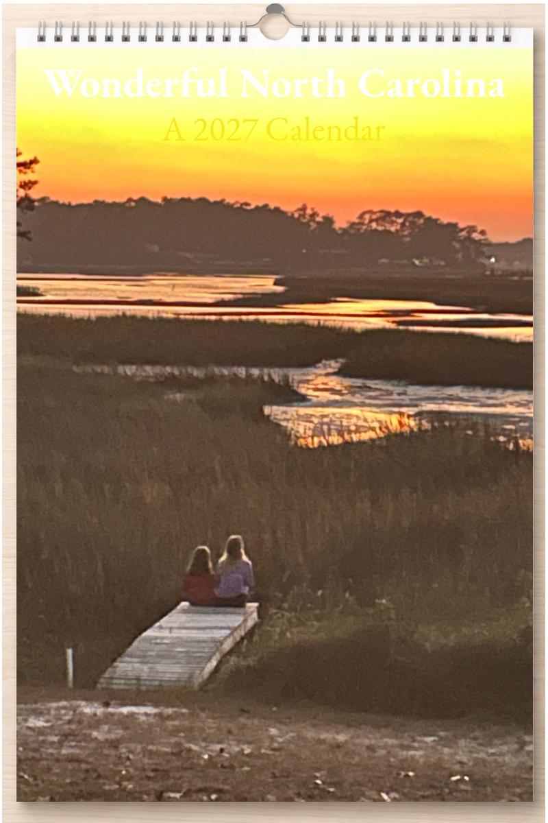 Wonderful North Carolina: A 2027 Calendar