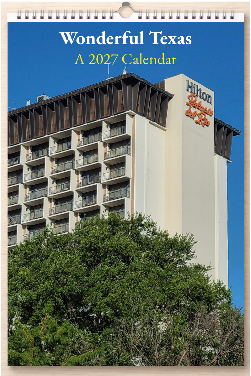 Wonderful Texas: A 2027 Calendar