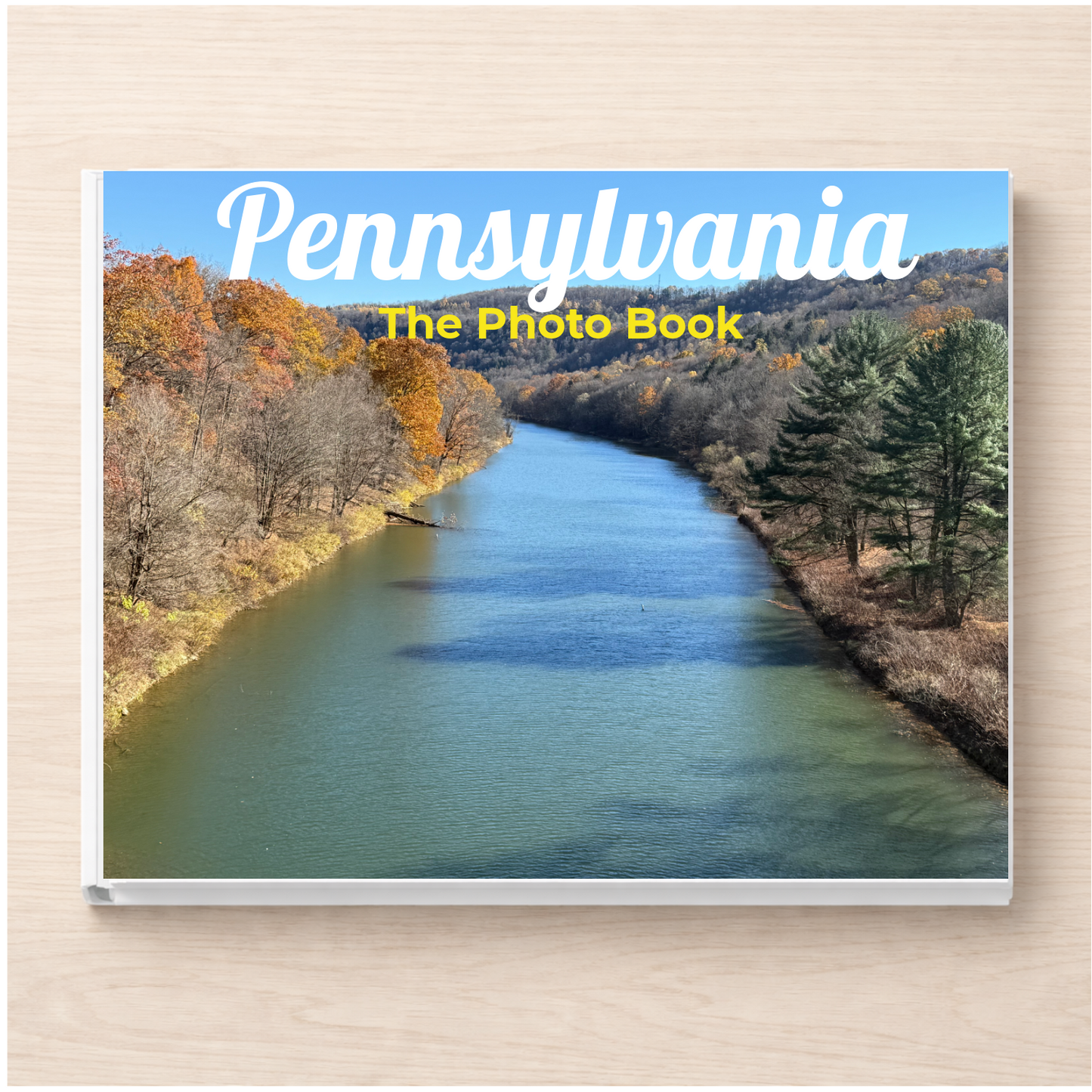 Pennsylvania: The Photo Book